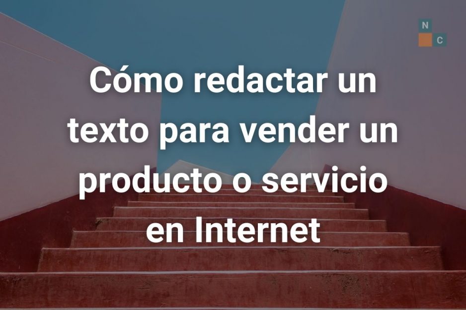 Cómo redactar un texto para vender en Internet, aunque nunca hayas oído hablar de copywriting