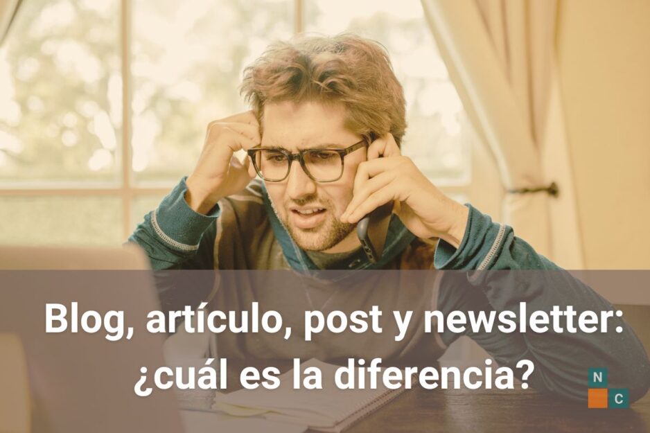 Diferencia entre un blog, un artículo, un post y una newsletter: todo lo que necesitas saber